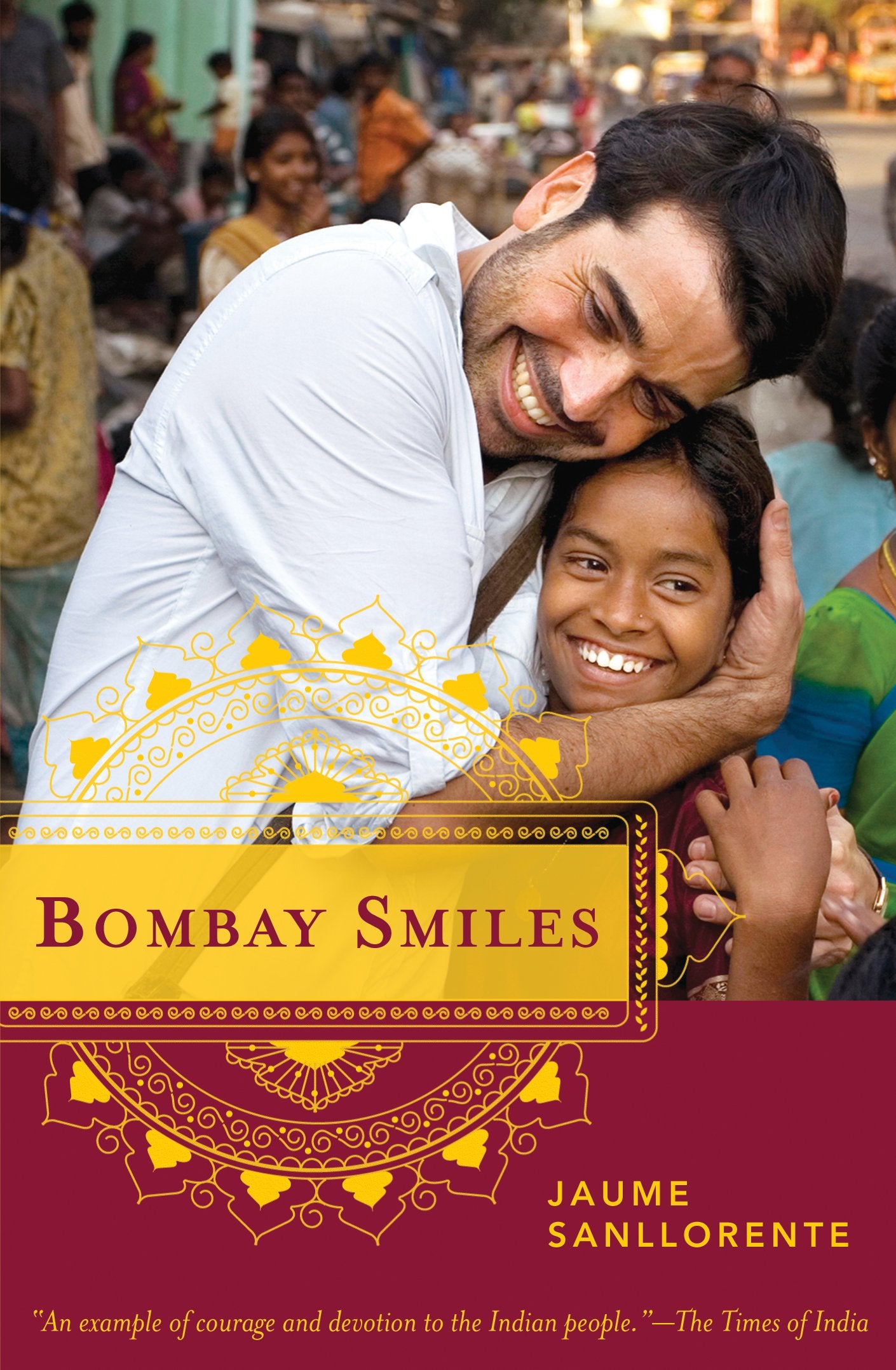 Bombay Smiles: The Trip that Changed My Life