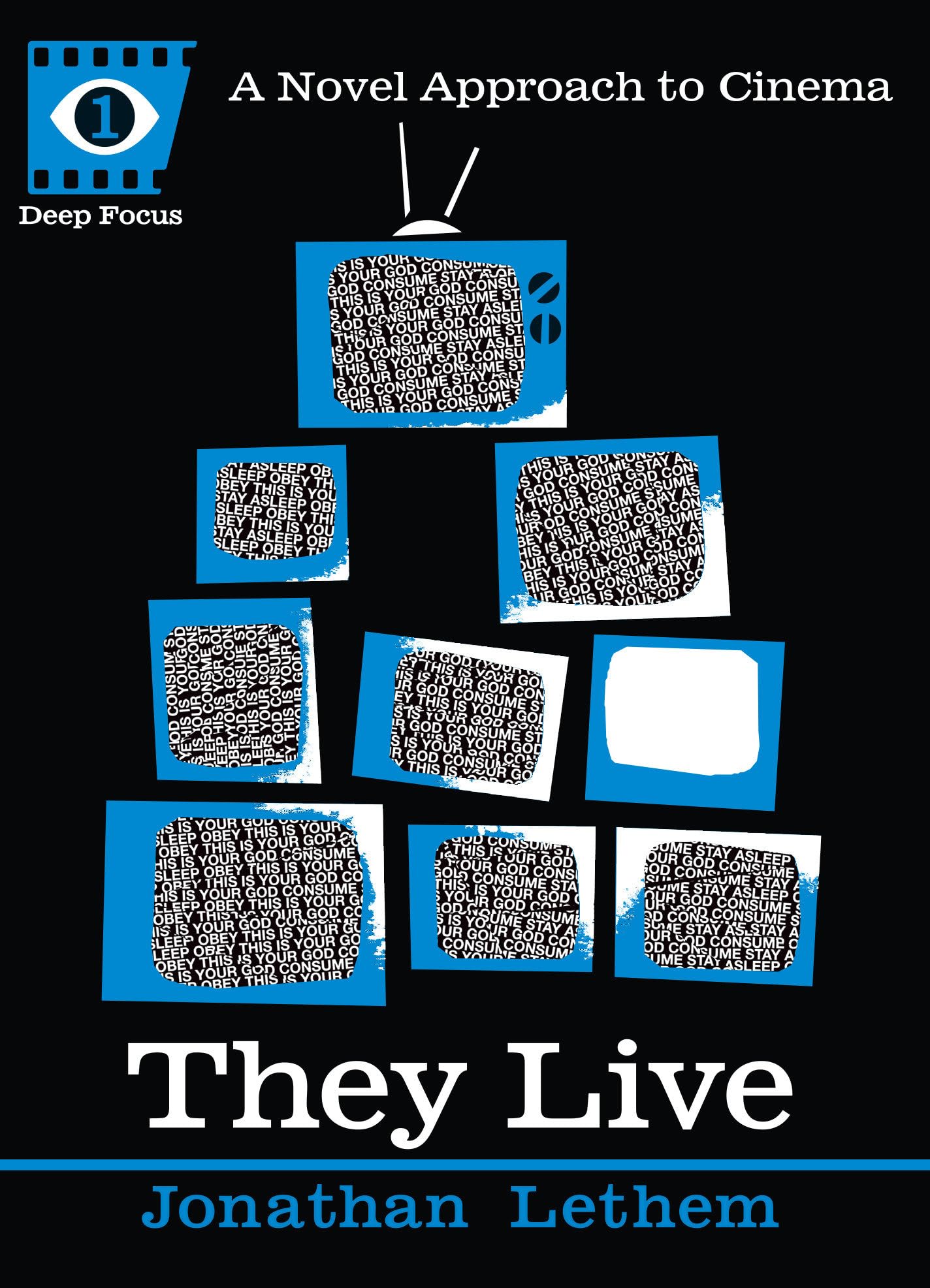 They Live: A Novel Approach to Cinema (Deep Focus),Used