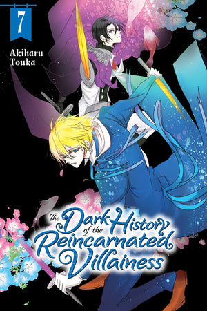The Dark History of the Reincarnated Villainess, Vol. 7 (Volume 7) (The Dark History of the Reincarnated Vil, 7)