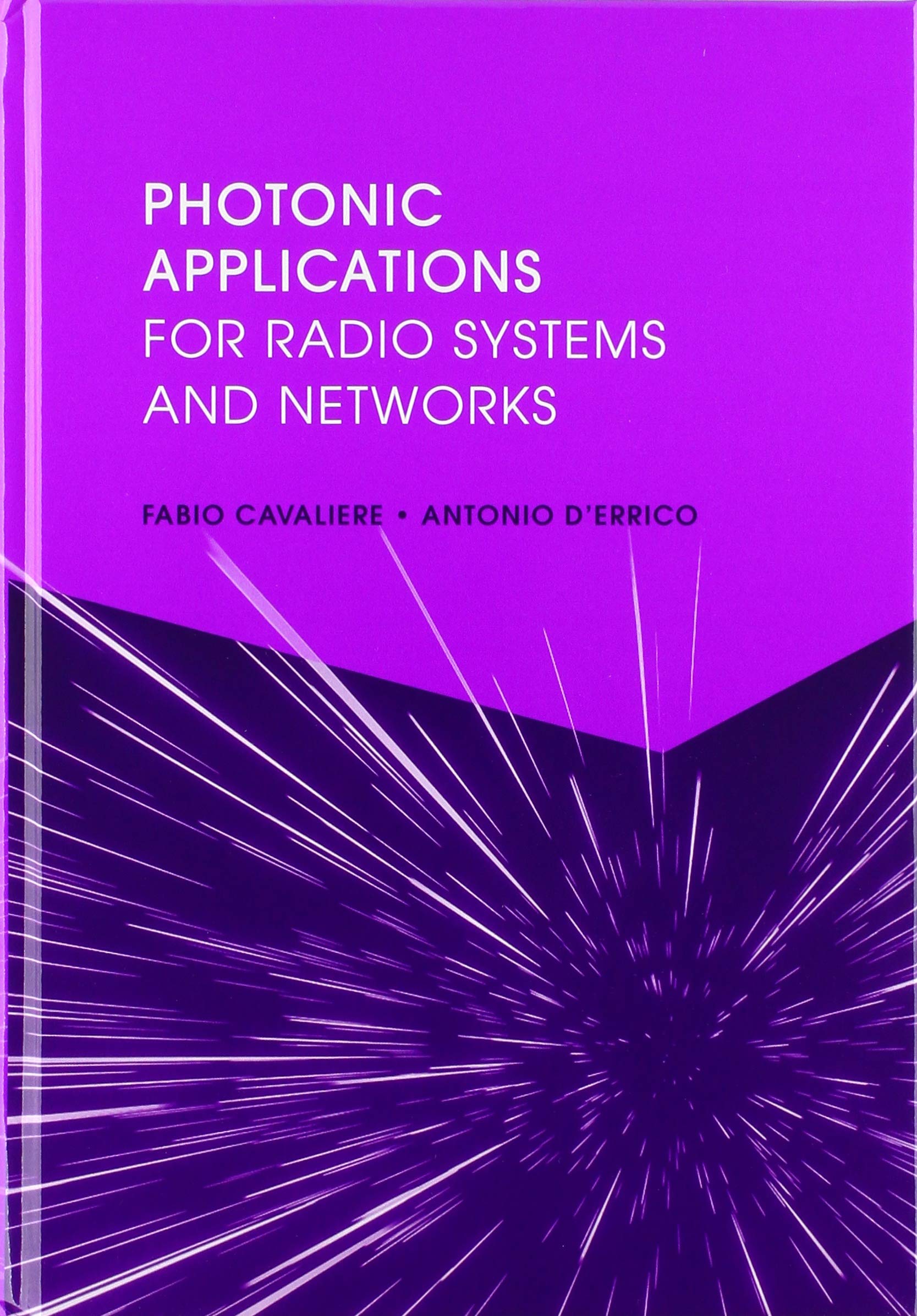 Photonic Applications For Radio Systems And Networks,Used
