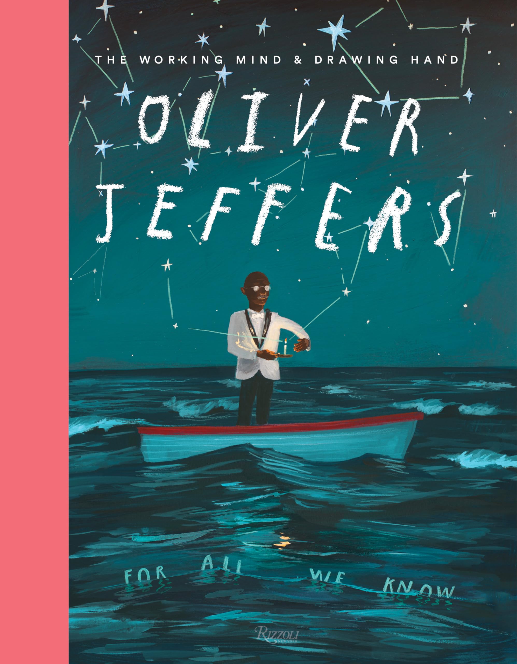 Oliver Jeffers: The Working Mind and Drawing Hand,Used