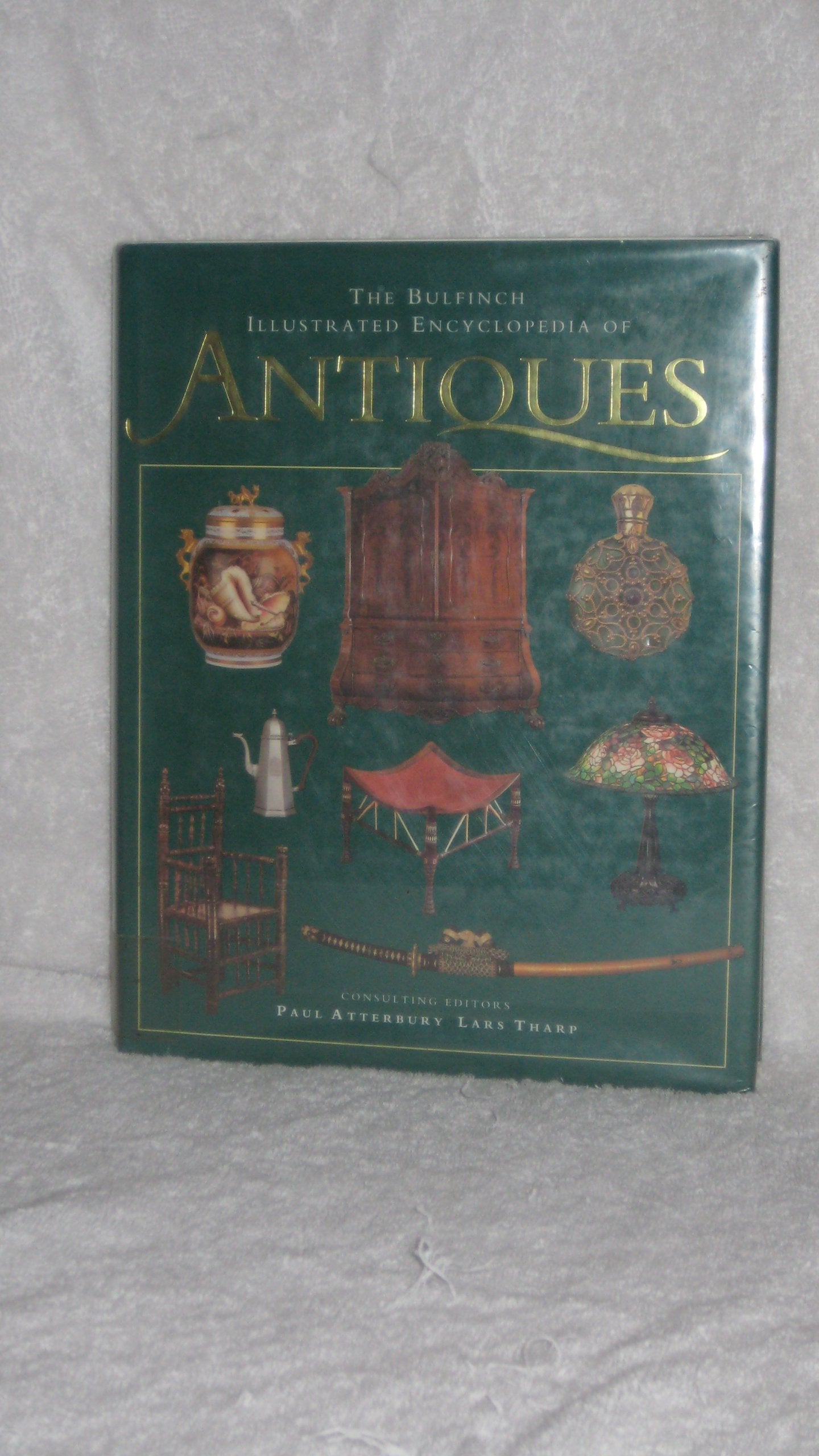 The Bulfinch Illustrated Encyclopedia of Antiques,Used