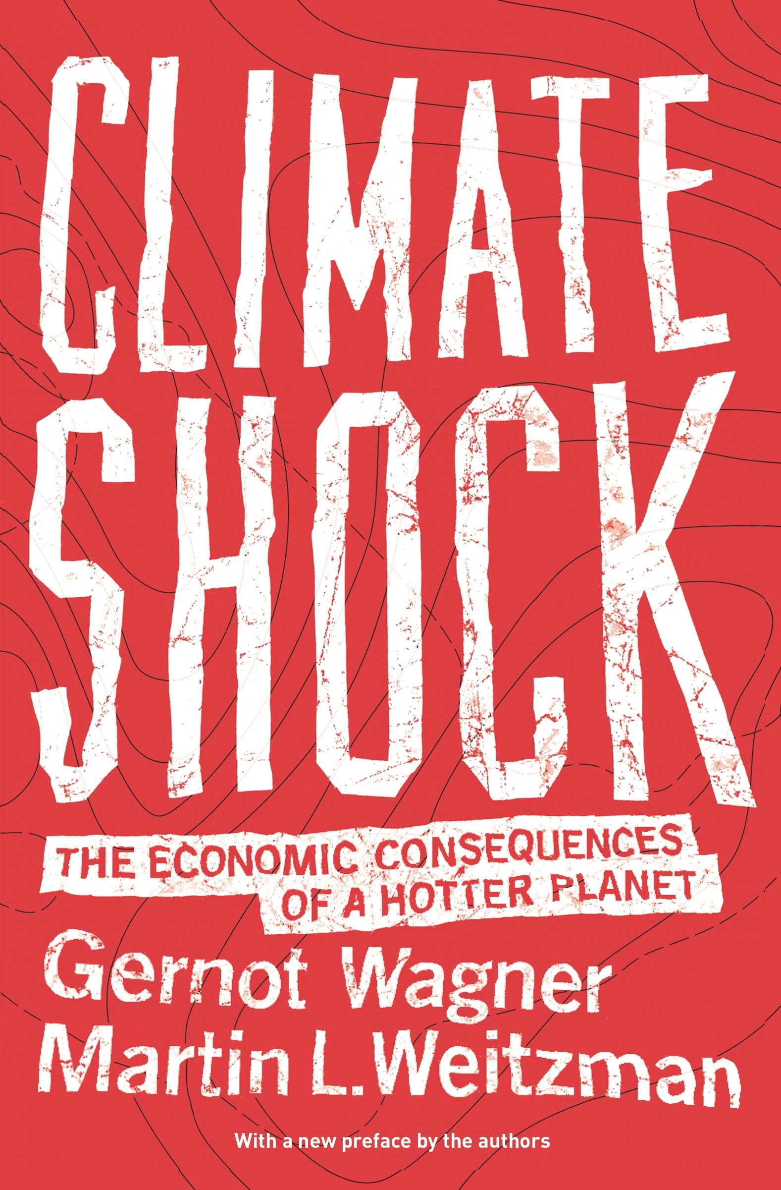 Climate Shock: The Economic Consequences of a Hotter Planet,Used