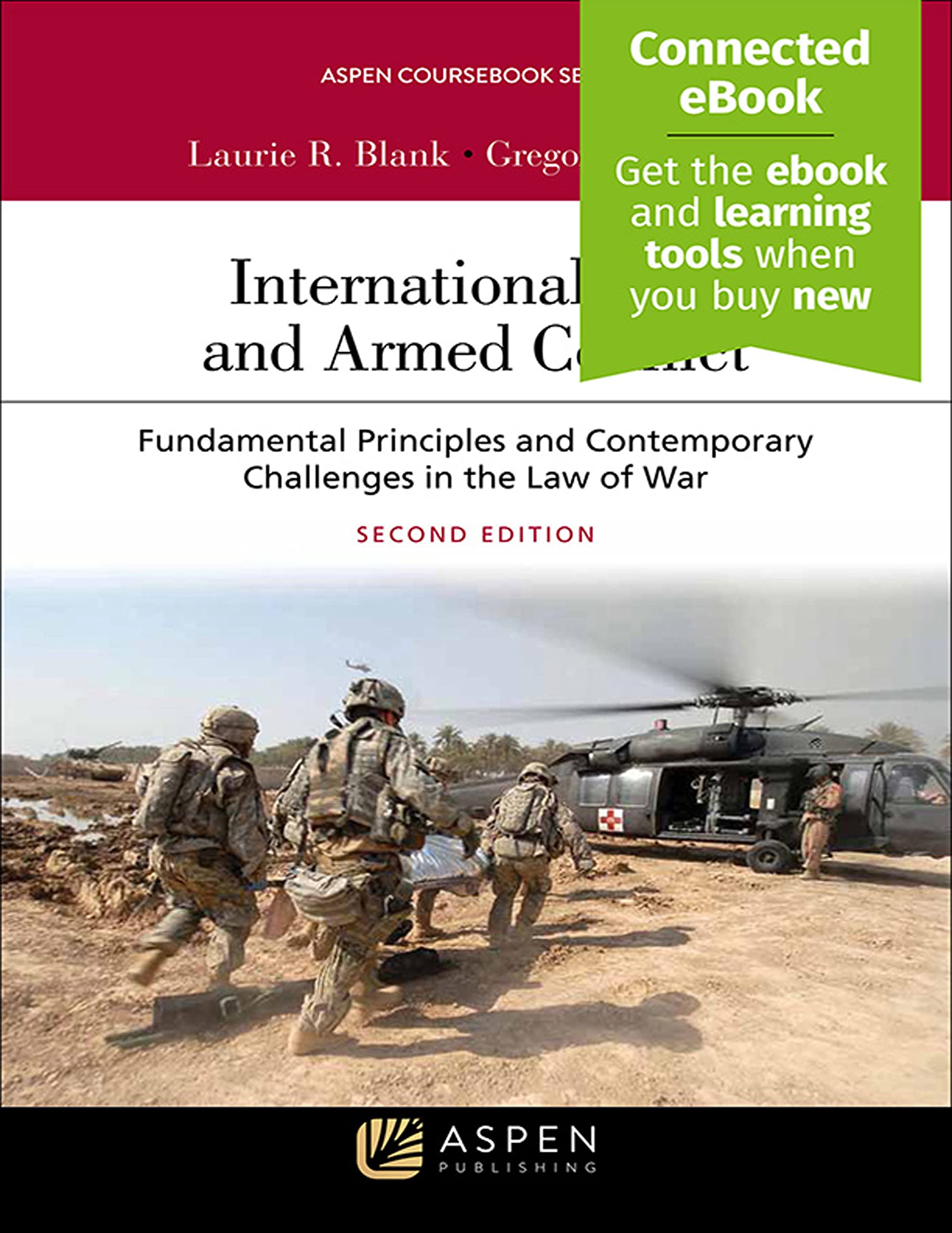 International Law and Armed Conflict: Fundamental Principles and Contemporary Challenges in the Law of War [Connected Ebook] (As,Used