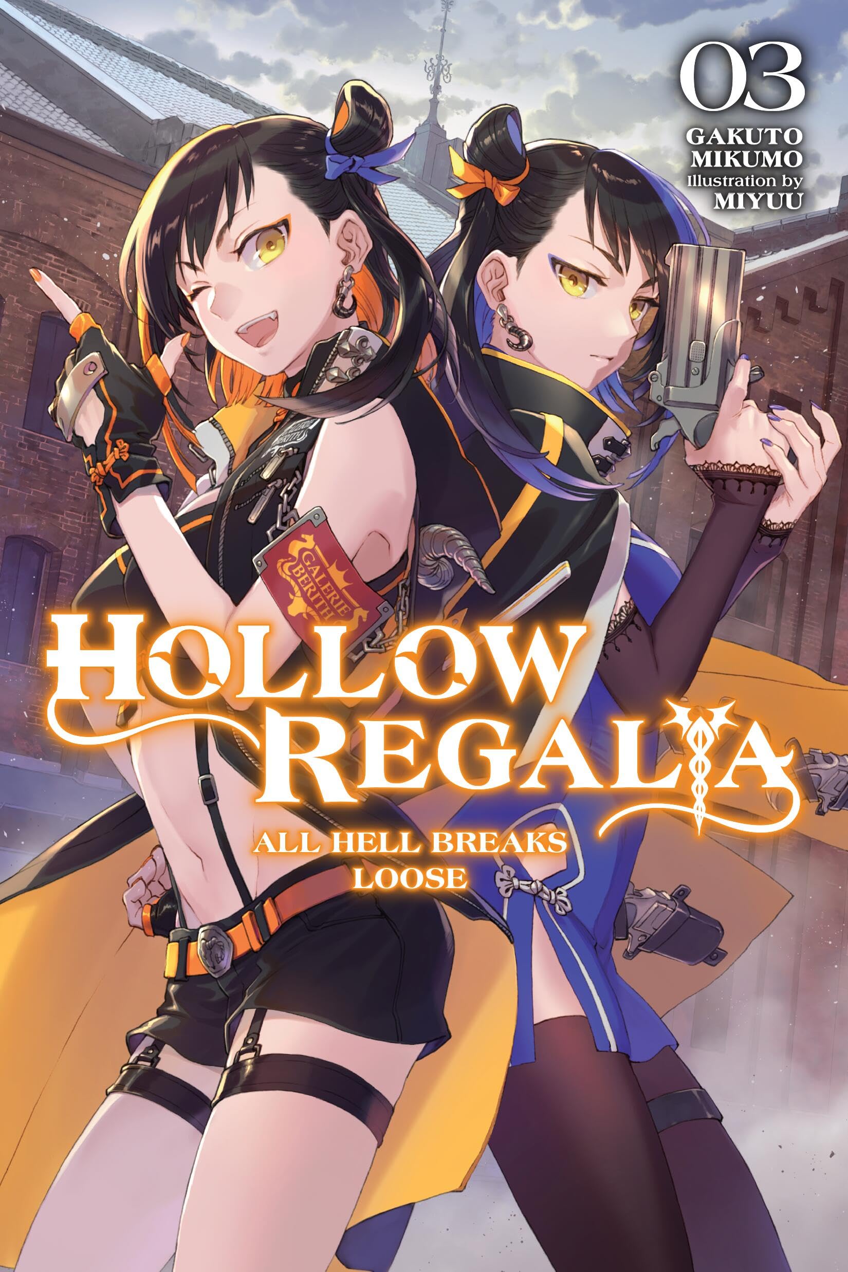 Hollow Regalia, Vol. 3 (light novel): All Hell Breaks Loose (Hollow Regalia (light novel), 3),New