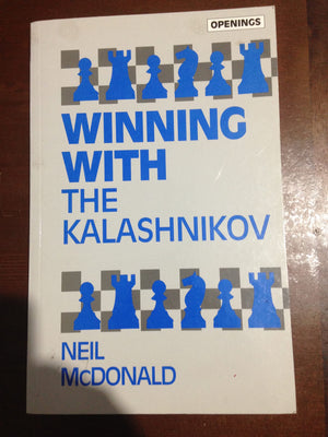 Winning With the Kalashnikov (Openings),Used