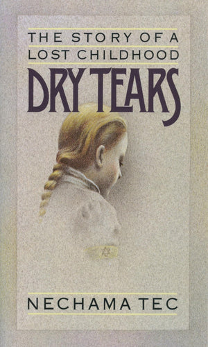 Dry Tears: The Story Of A Lost Childhood-used
