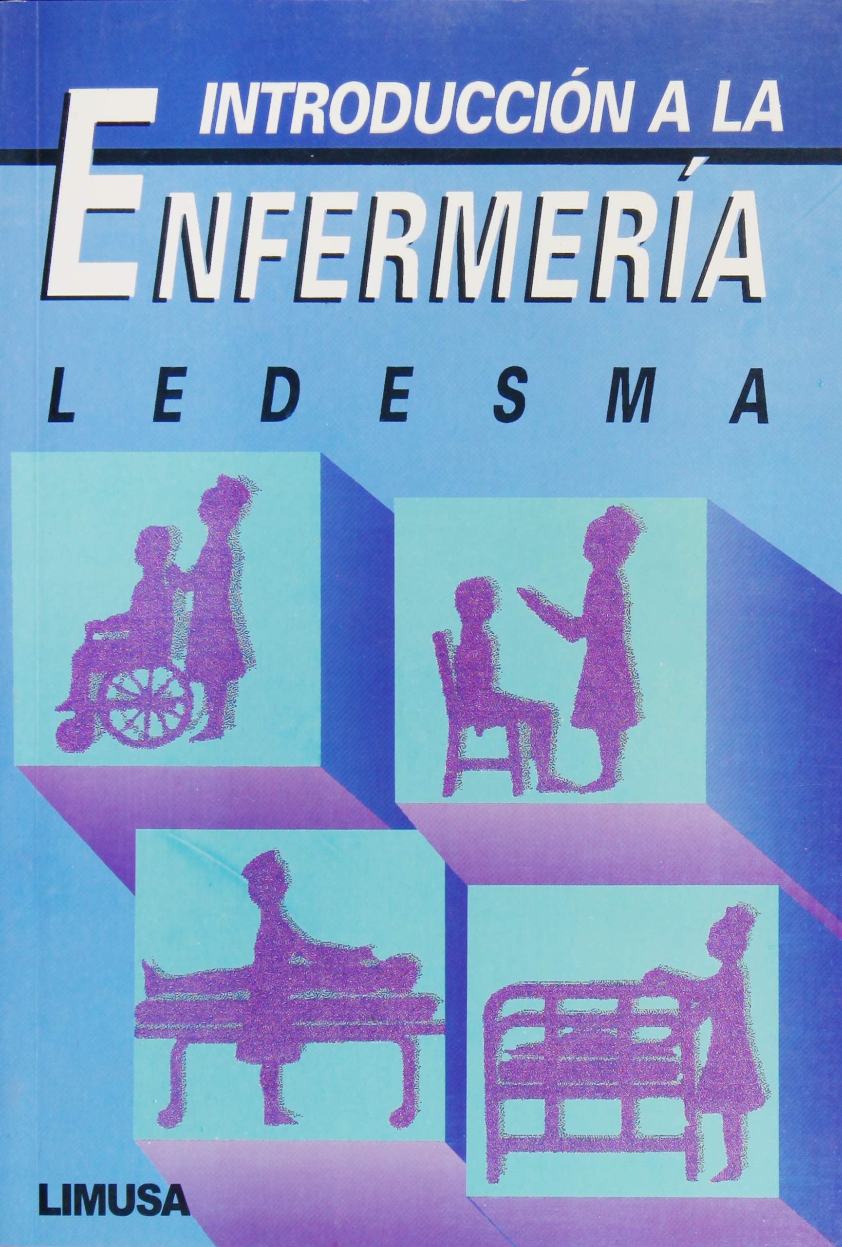 Introduccion a La Enfermeria/ Introduction to Nursing,Used