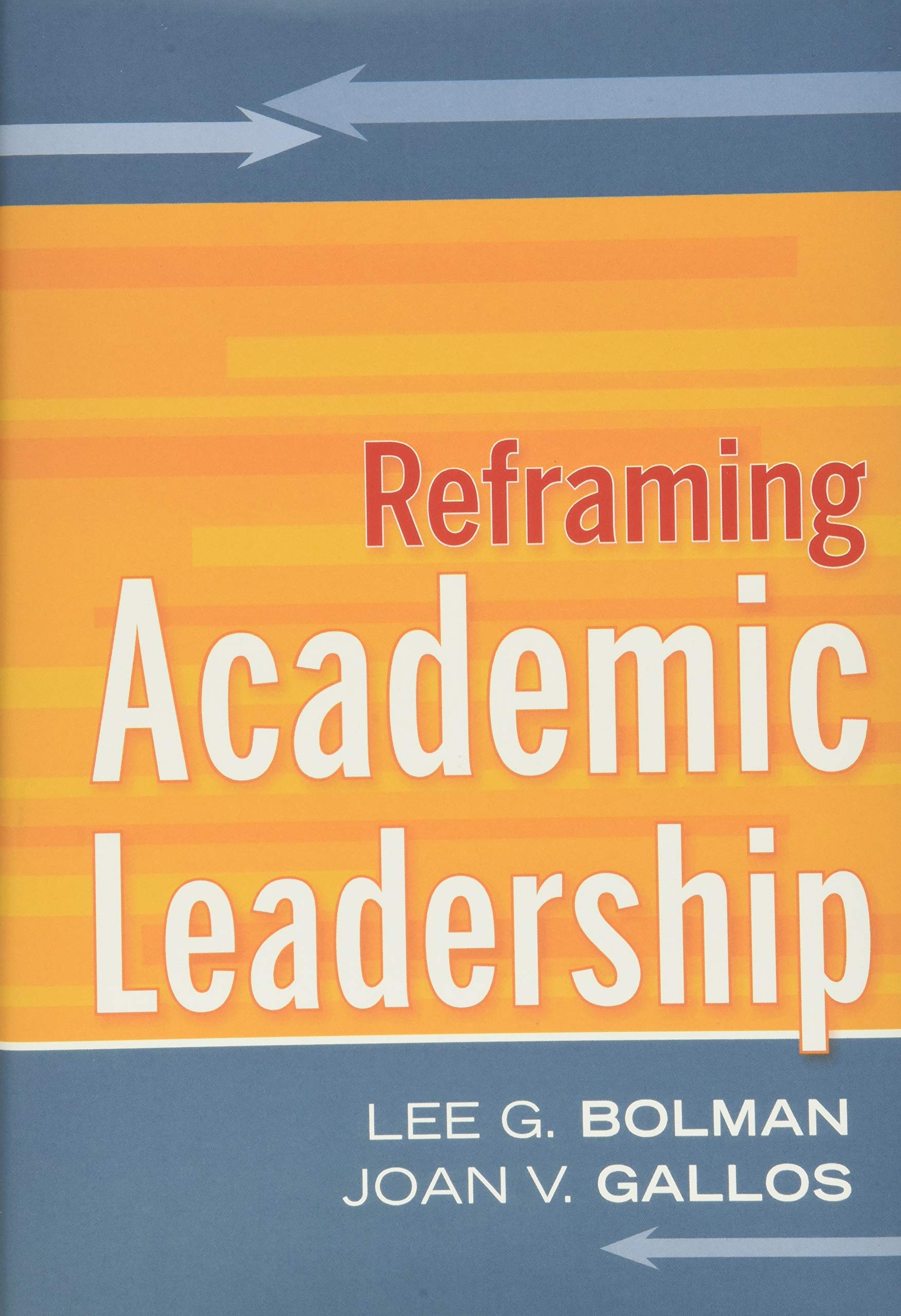 Reframing Academic Leadership,Used