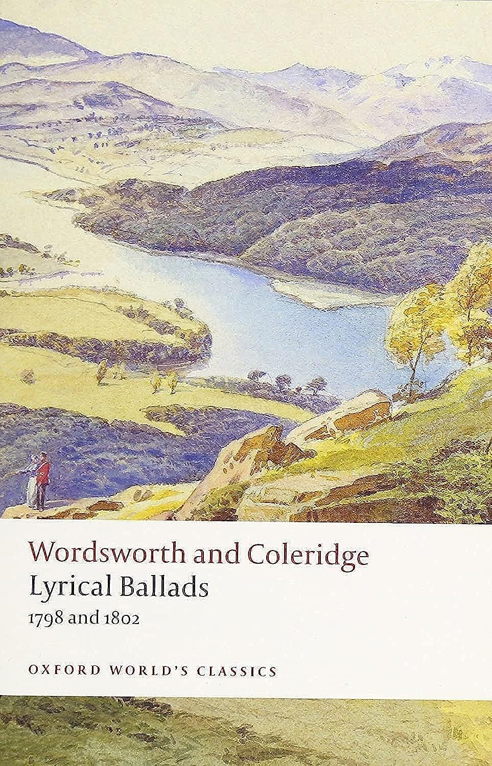 Lyrical Ballads: 1798 And 1802 (Oxford World'S Classics)