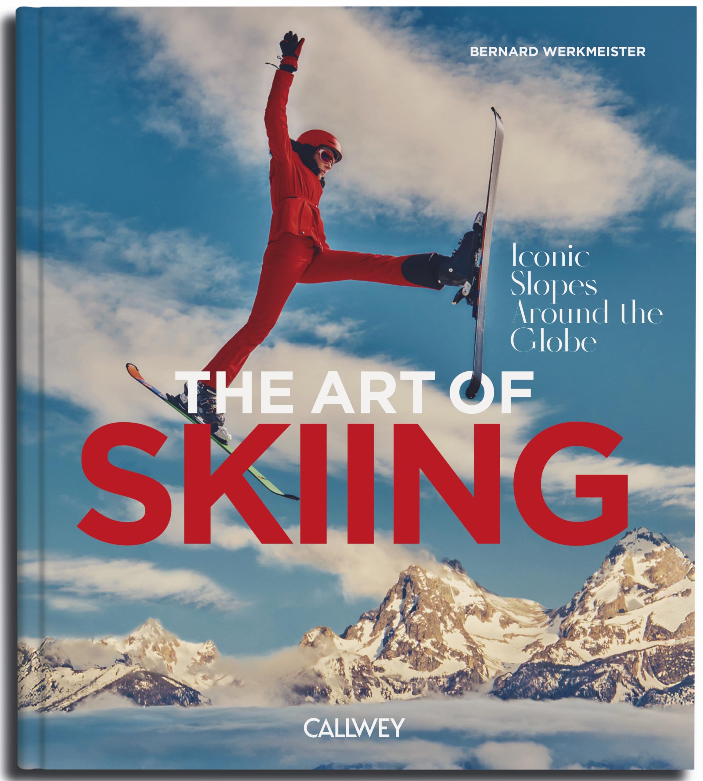 The Art Of Skiing: Iconic Slopes Around The Globe