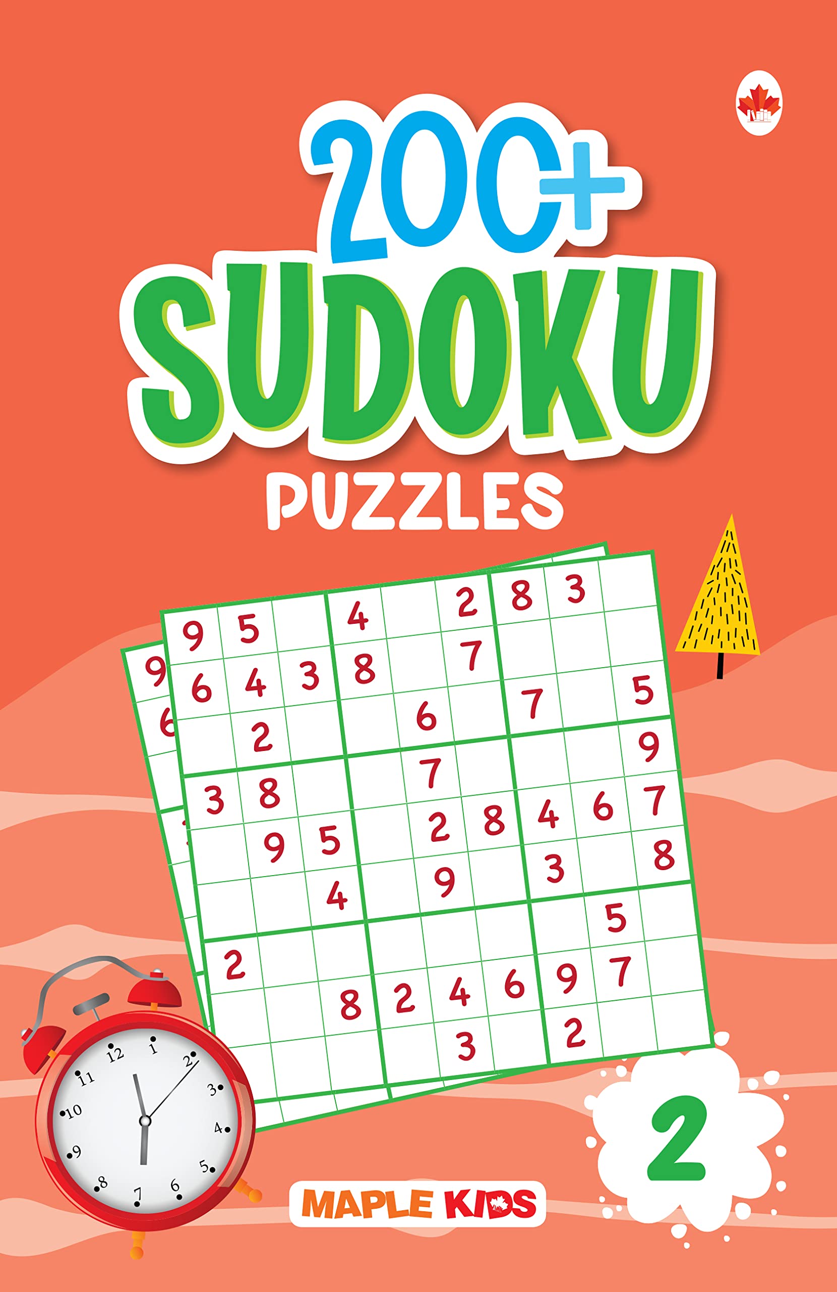 Sudoku Puzzles - Book 2 - Brain Activity Book - 200+ Activities - Brain Booster Games - Puzzle Activity Book For Children - Age 4+ - Brain Teaser Exercises