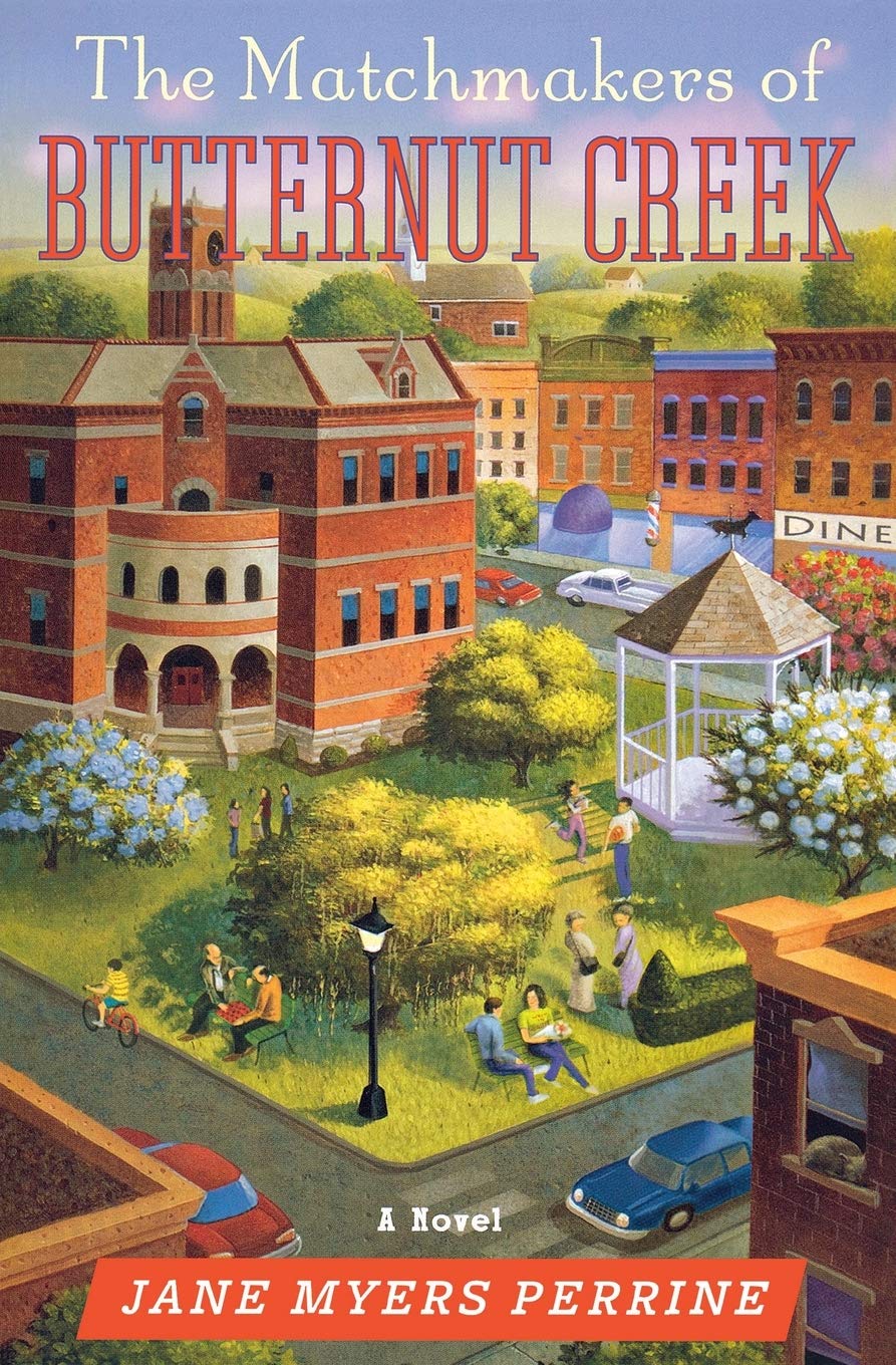 The Matchmakers Of Butternut Creek: A Novel (Butternut Creek, 2)