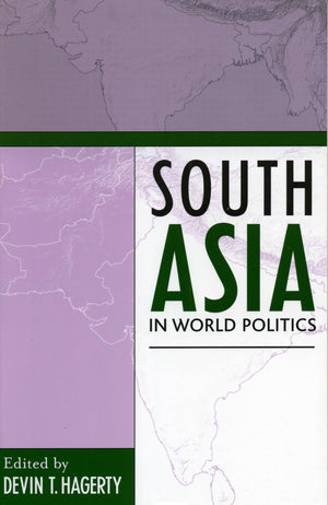South Asia in World Politics,New