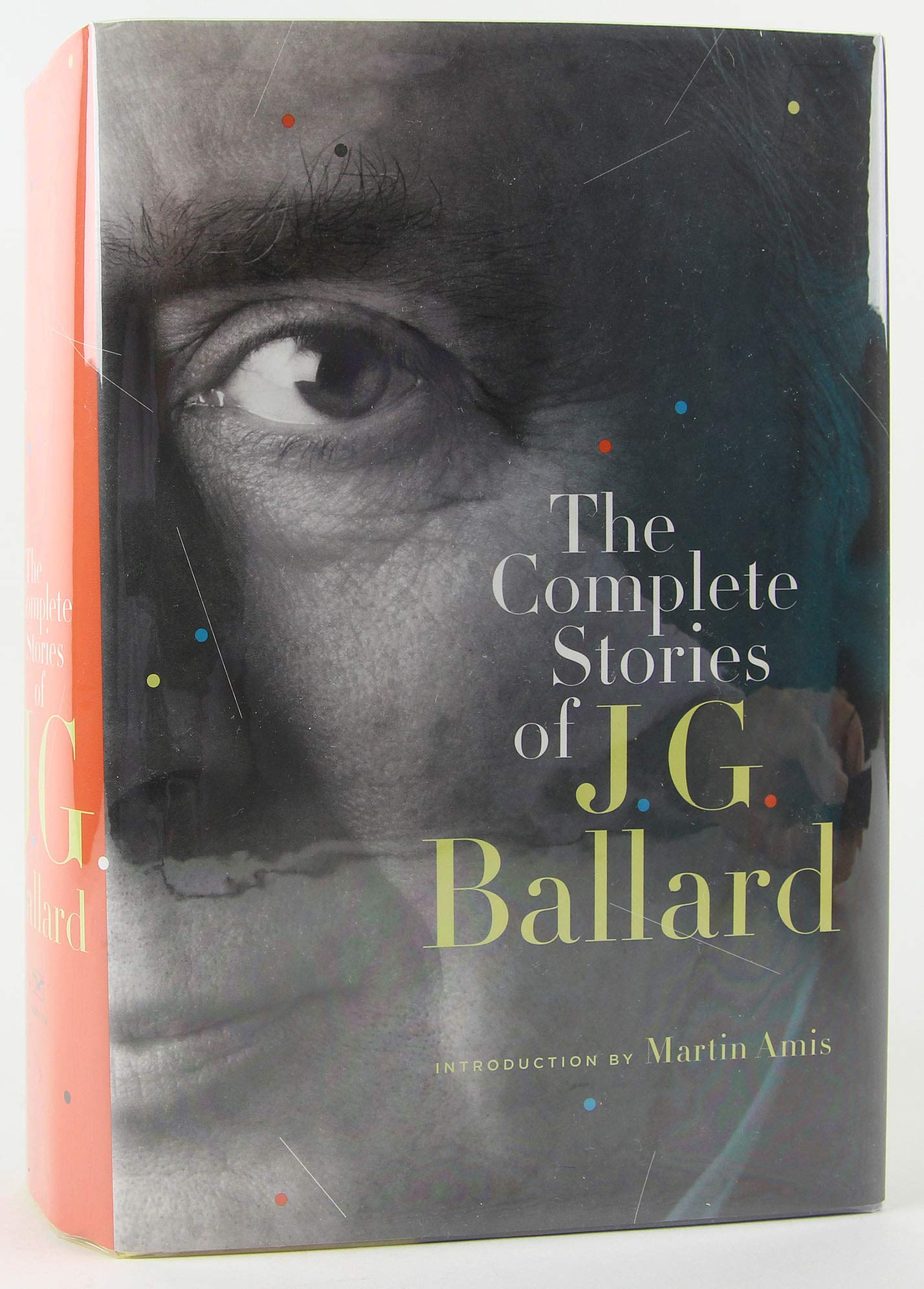 The Complete Stories Of J. G. Ballard