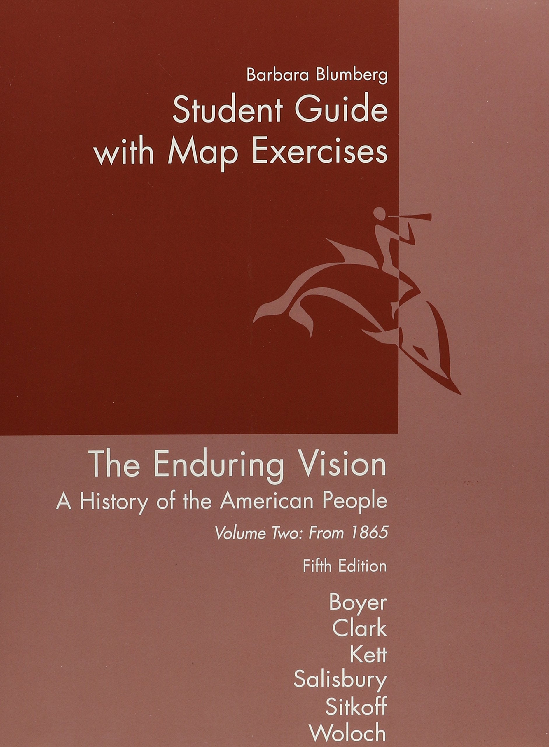 Student Guide with Map Exercises for 'Enduring Vision: A History of the American People', Vol. 2 from 1865,Used