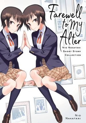 Farewell To My Alter: Nio Nakatani Short Story Collection,New
