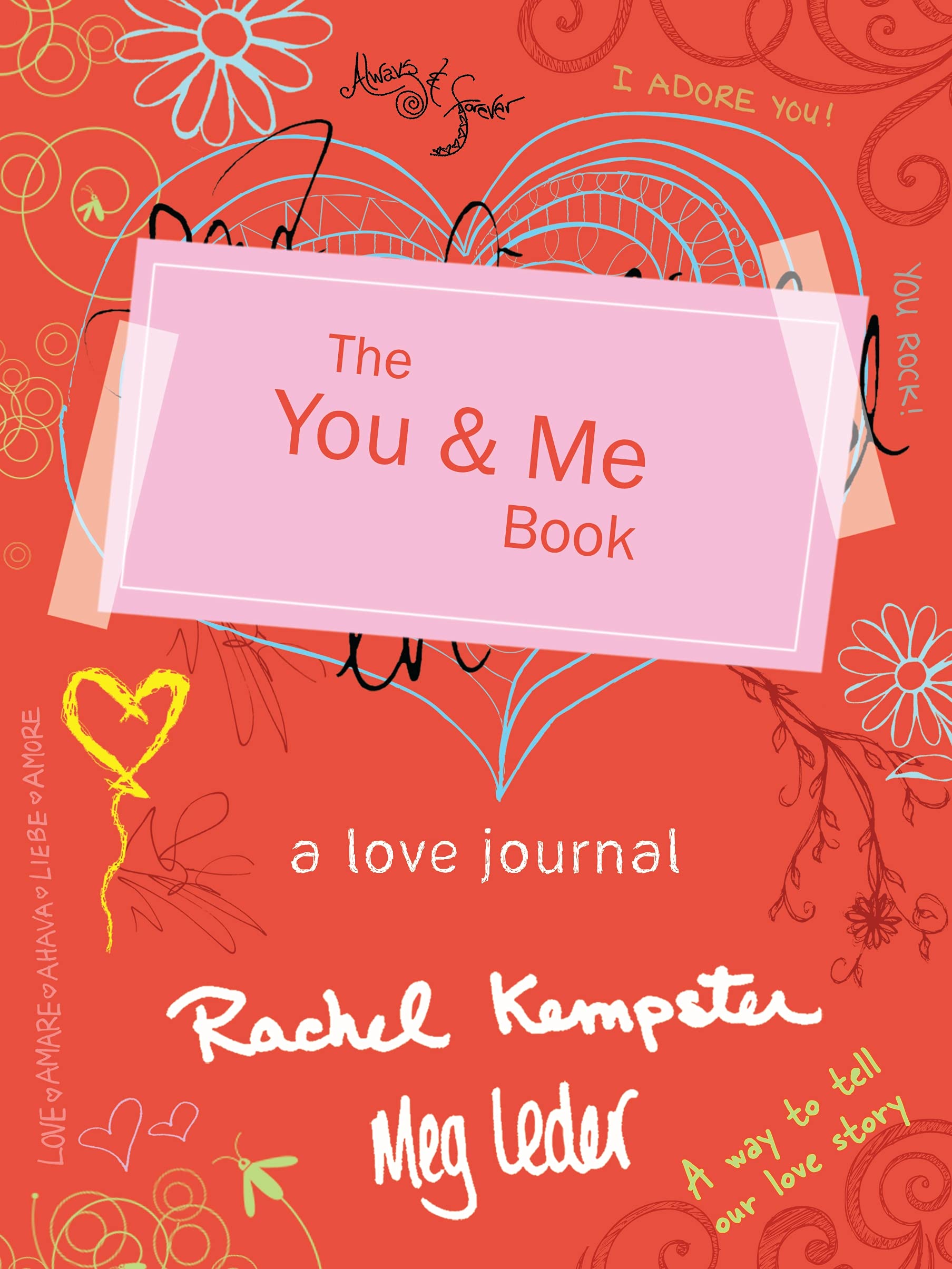 The You and Me Book: A Love Journal (Sweet Gift for Couples and Newlyweds),Used