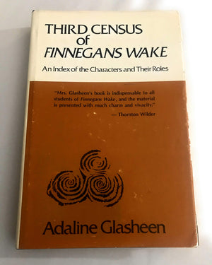 Third Census of Finnegans Wake: An Index of the Characters and Their Roles,Used