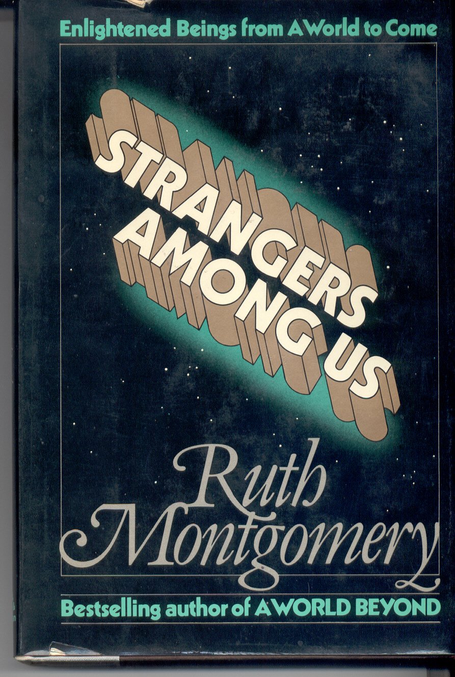 Strangers Among Us: Enlightened Beings From A World To Come,New