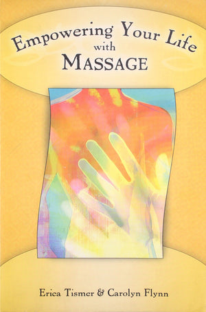 Empowering Your Life with Massage