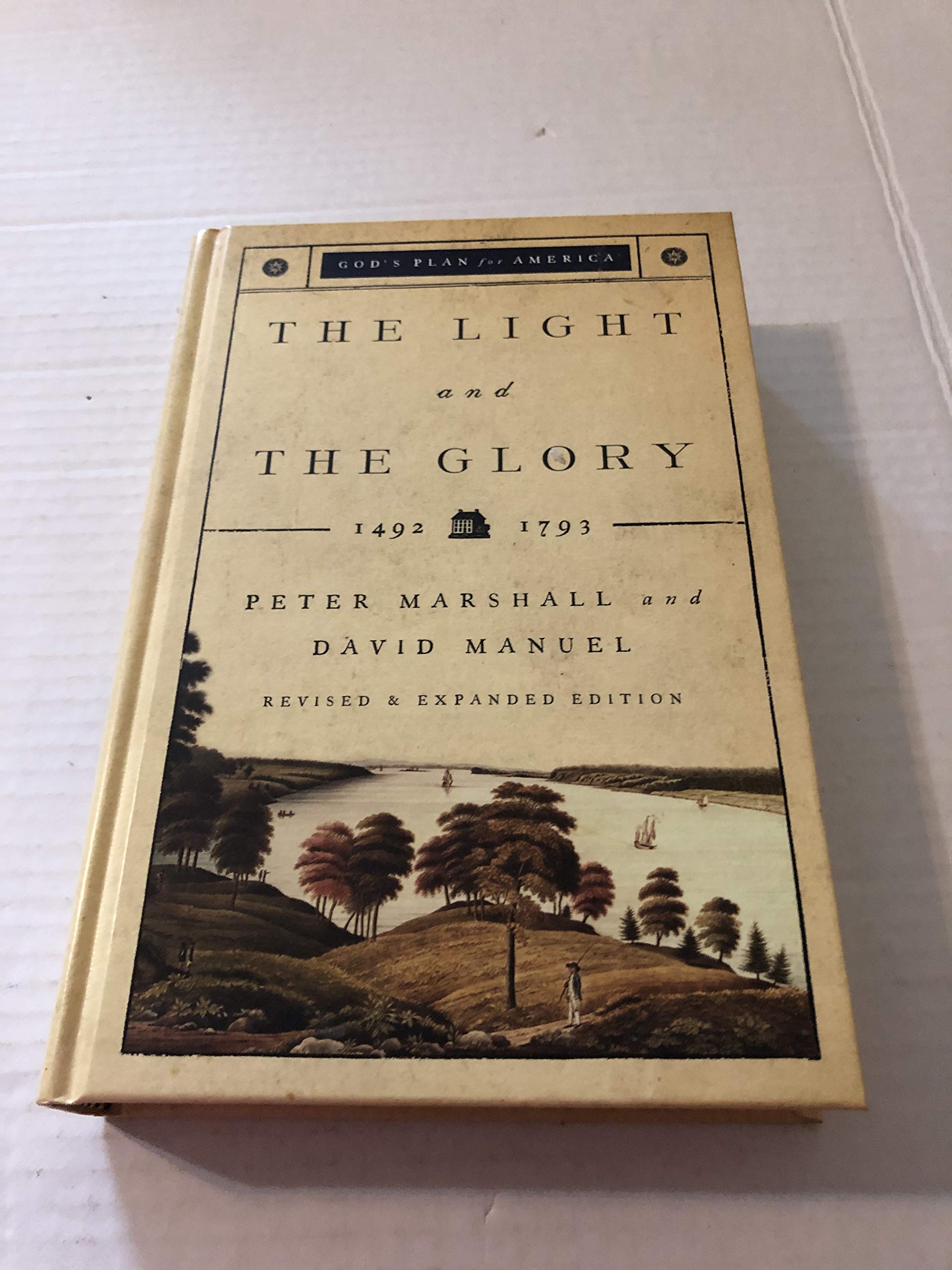 Light and the Glory, The: 14921793,New