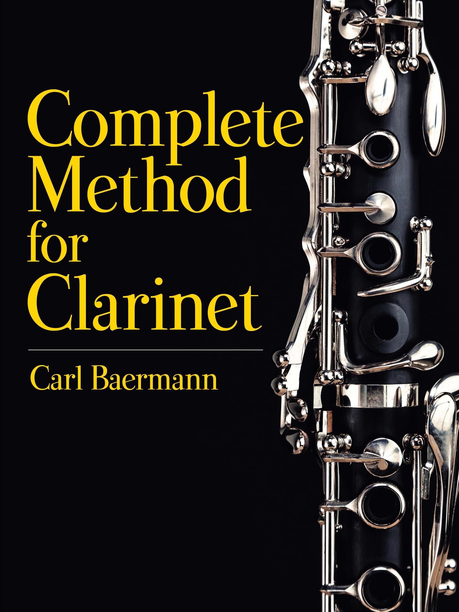 Complete Method for Clarinet (Dover Books On Music: Instruction),Used