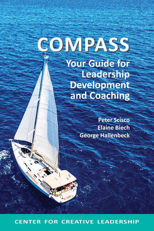 Compass: Your Guide for Leadership Development and Coaching,Used
