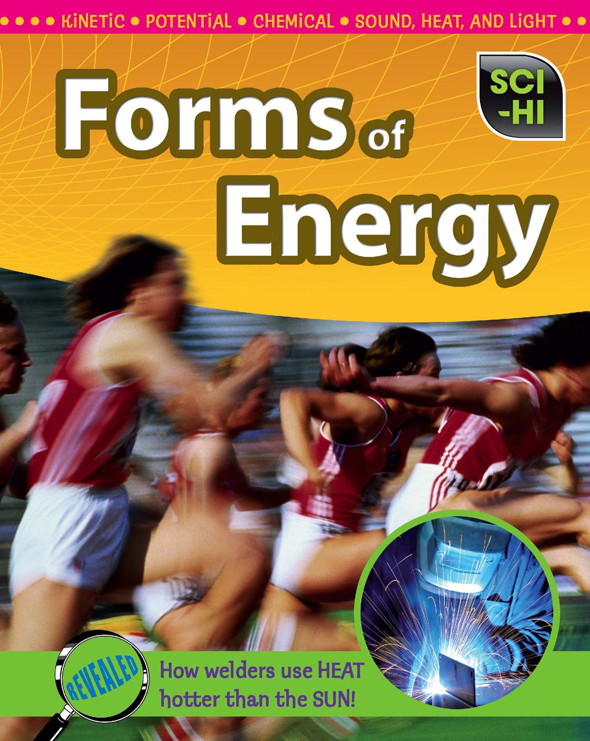 Forms Of Energy (Scihi: Physical Science)
