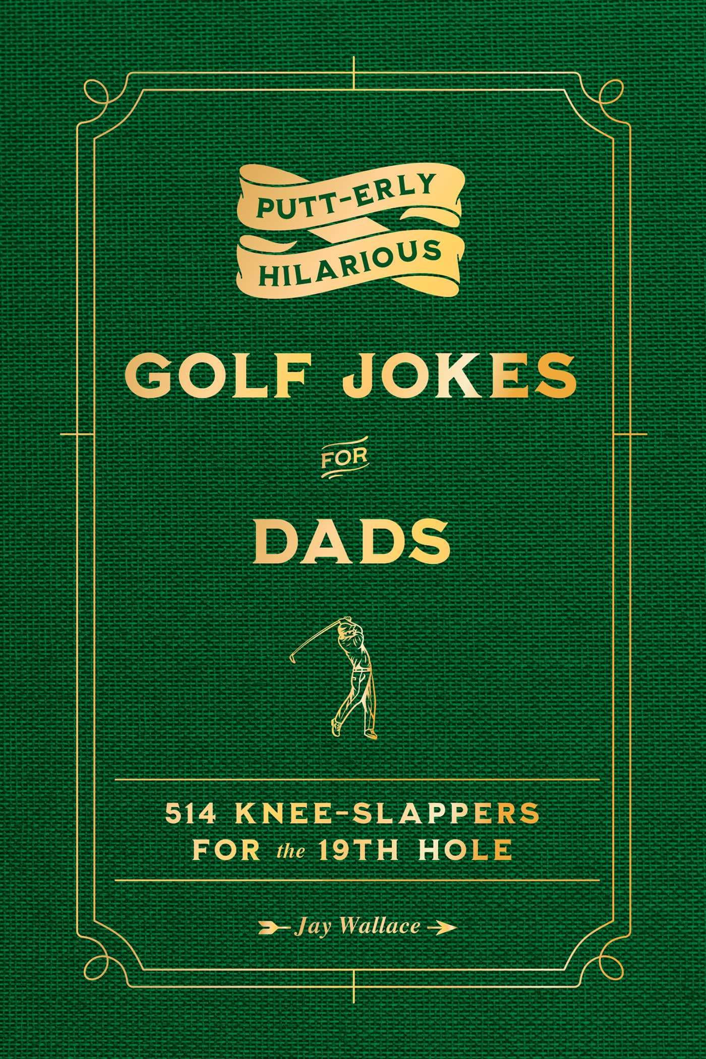 PuttErly Hilarious Golf Jokes For Dads