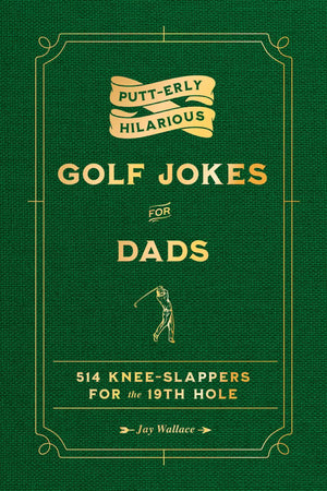PuttErly Hilarious Golf Jokes For Dads