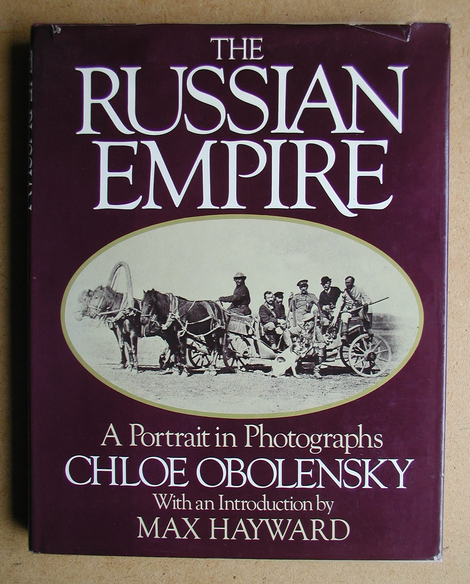 The Russian Empire: A Portrait in Photographs,Used