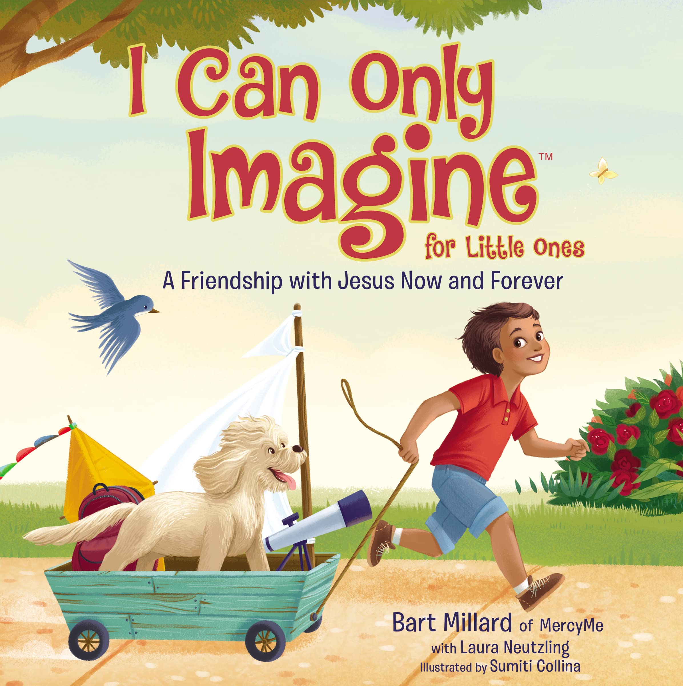 I Can Only Imagine for Little Ones: A Friendship with Jesus Now and Forever,New