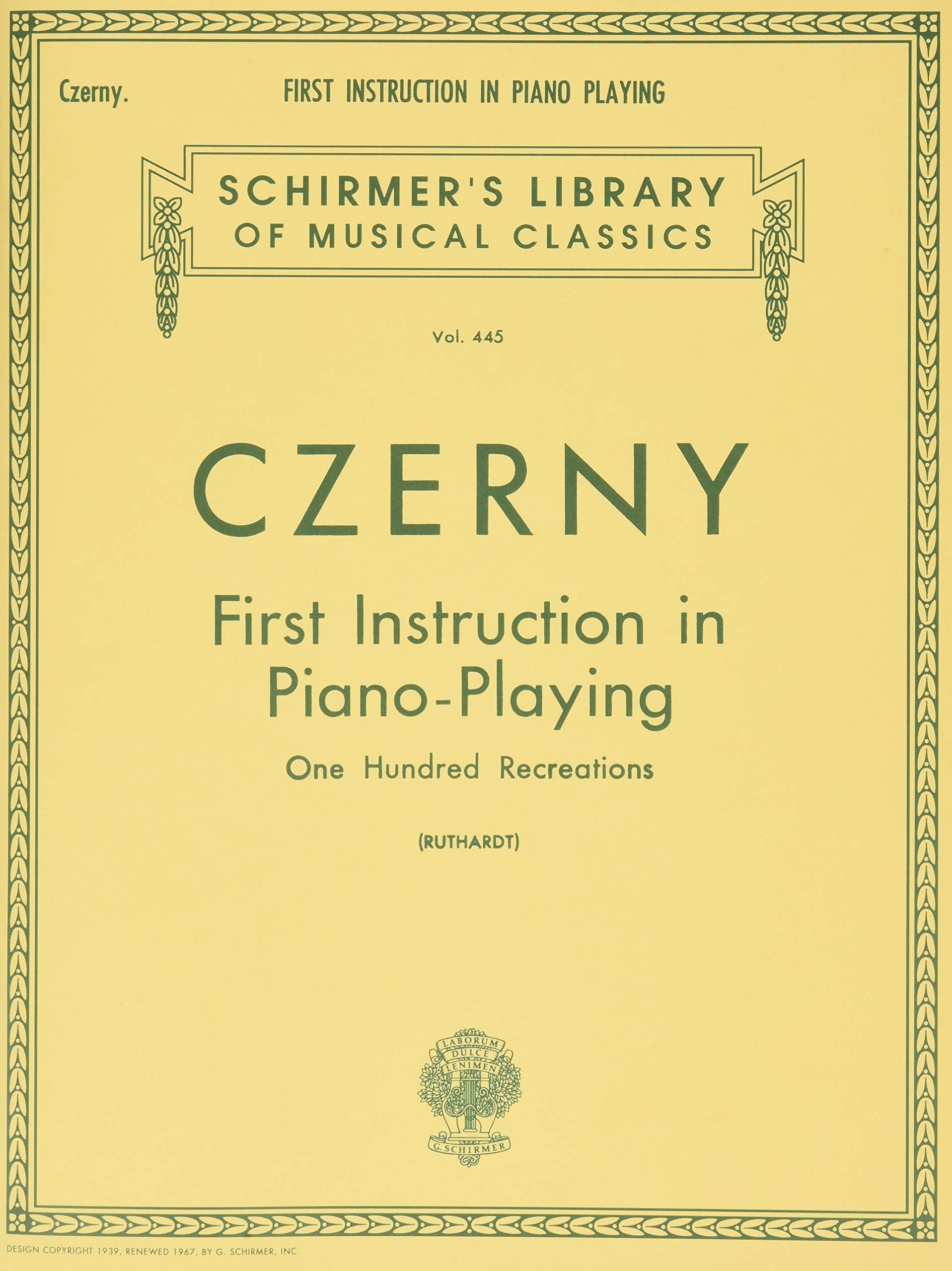 First Instruction in Piano Playing (100 Recreations): Schirmer Library of Classics Volume 445 Piano Technique,Used