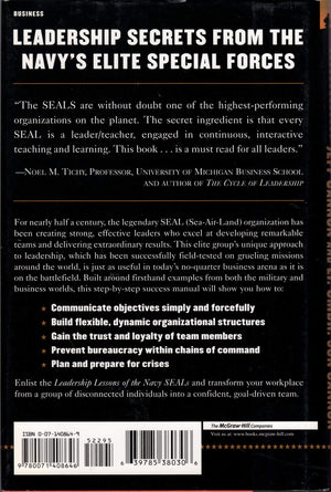 Leadership Lessons Of The U.S. Navy Seals : Battletested Strategies For Creating Successful Organizations And Inspiring Extraor,New