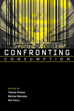 Confronting Consumption,New