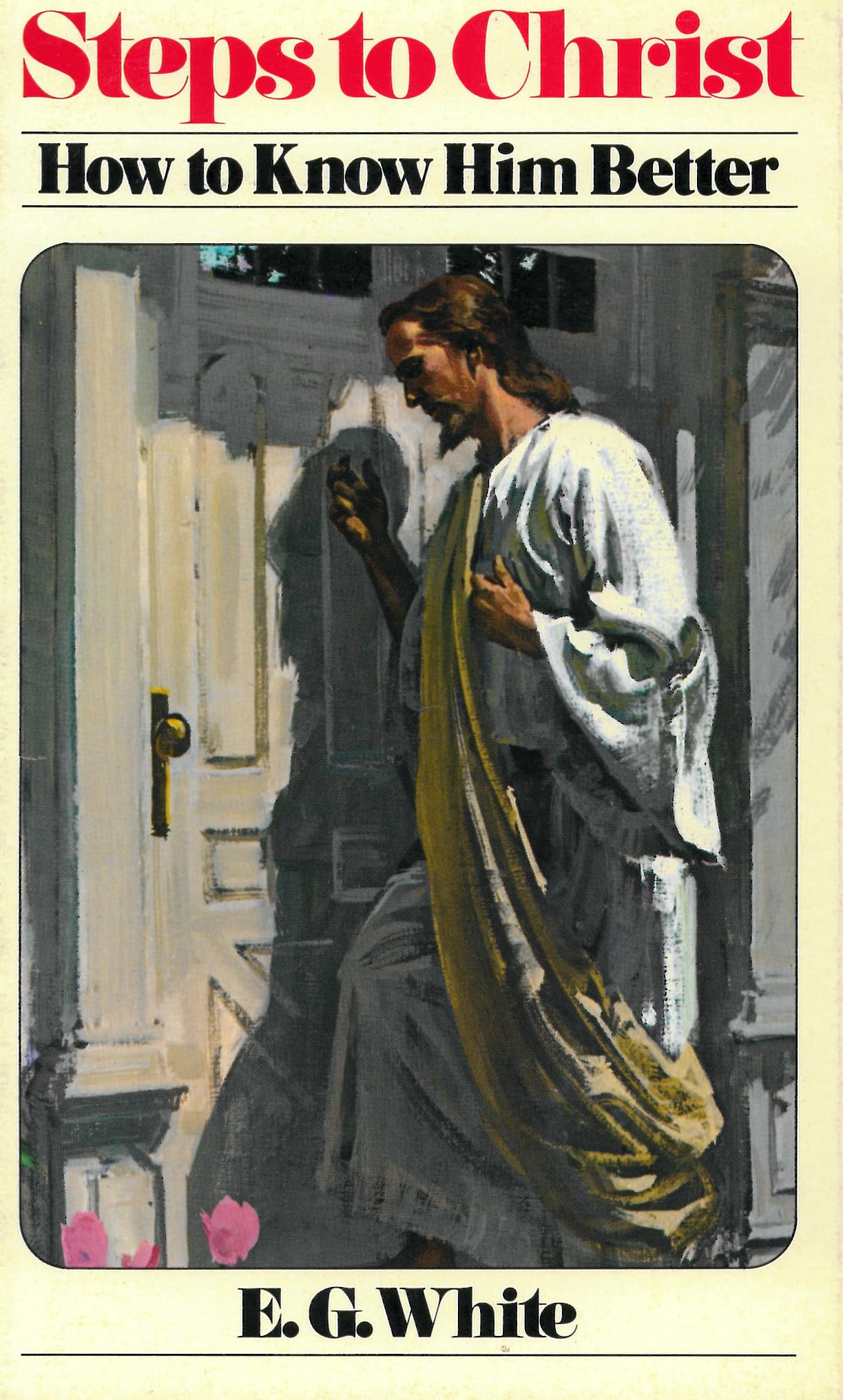 Steps To Christ,New