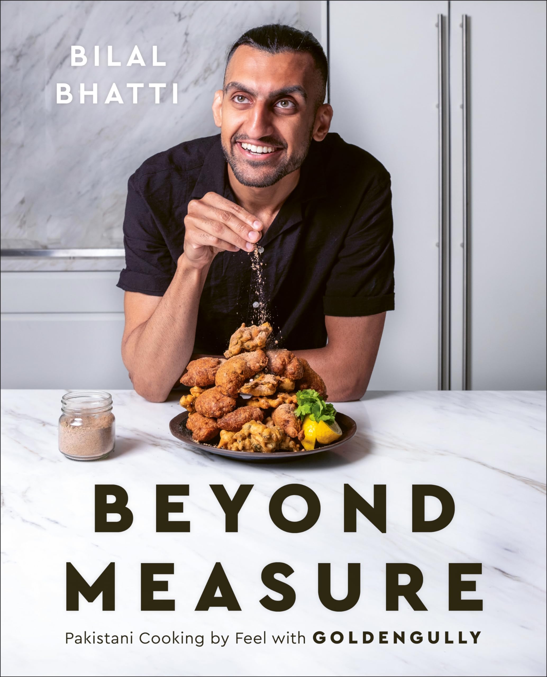 Beyond Measure: Pakistani Cooking By Feel With Goldengully,Used