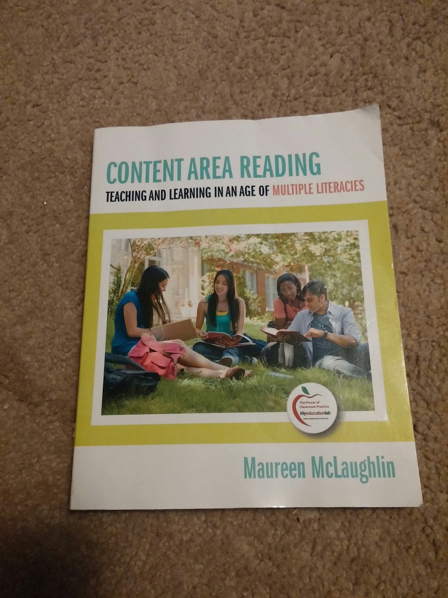 Content Area Reading: Teaching and Learning in an Age of Multiple Literacies,Used