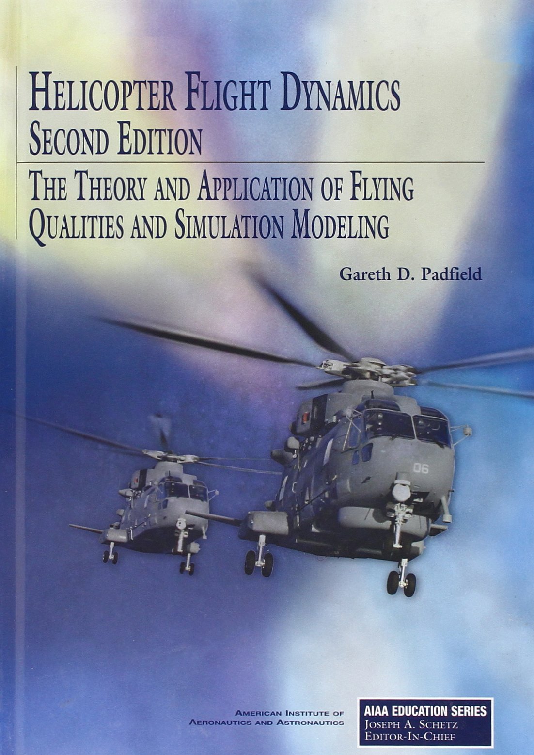 Helicopter Flight Dynamics (AIAA Education),Used