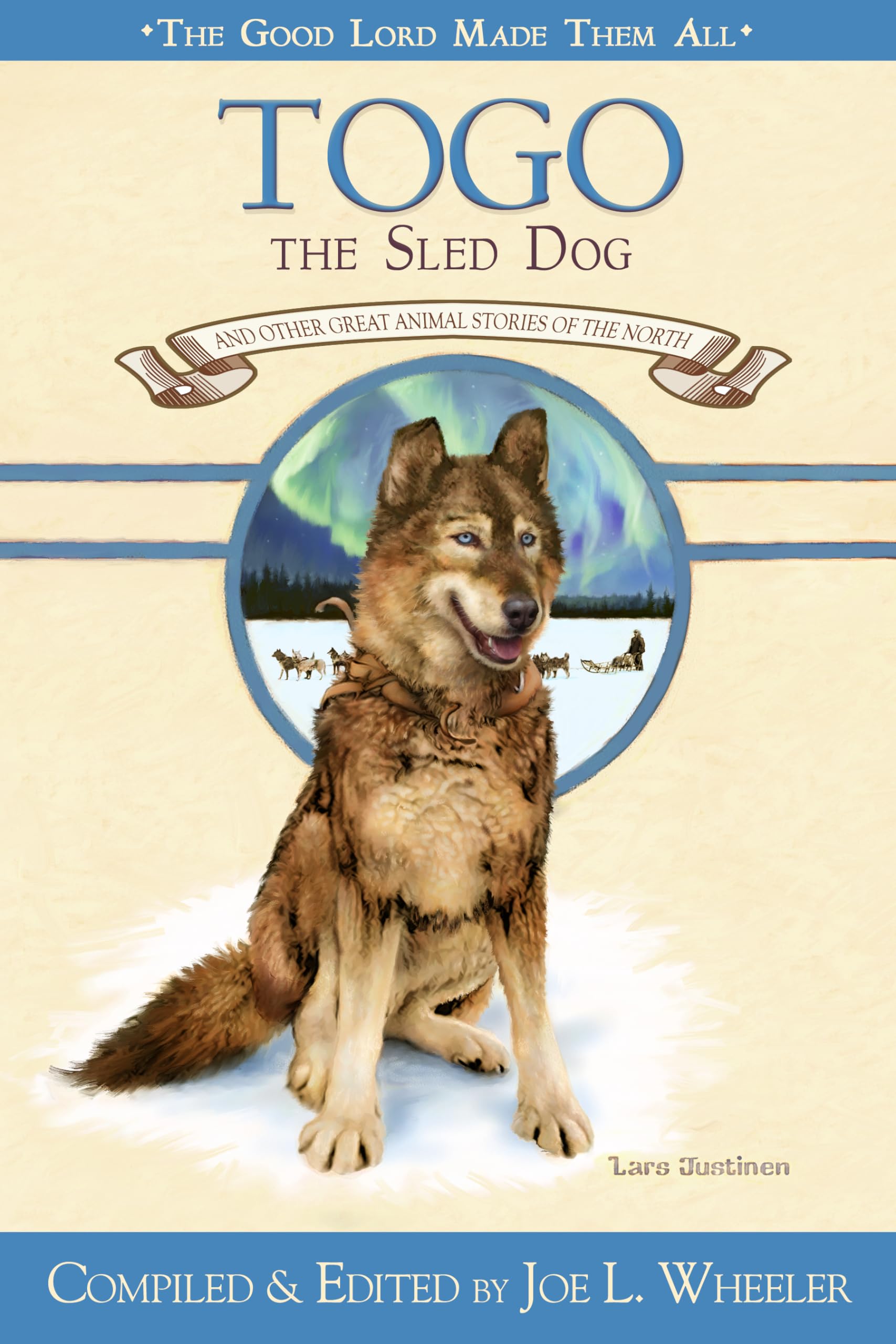 Togo The Sled Dog Book 7 Of Glmta Series (Good Lord Made Them All),Used