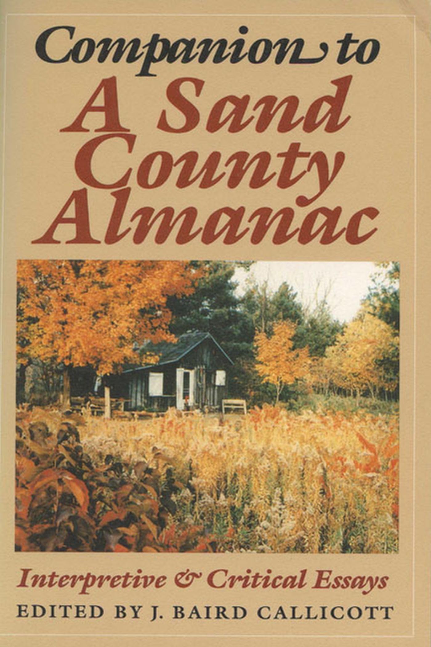 Companion To A Sand County Almanac: Interpretive And Critical Essays