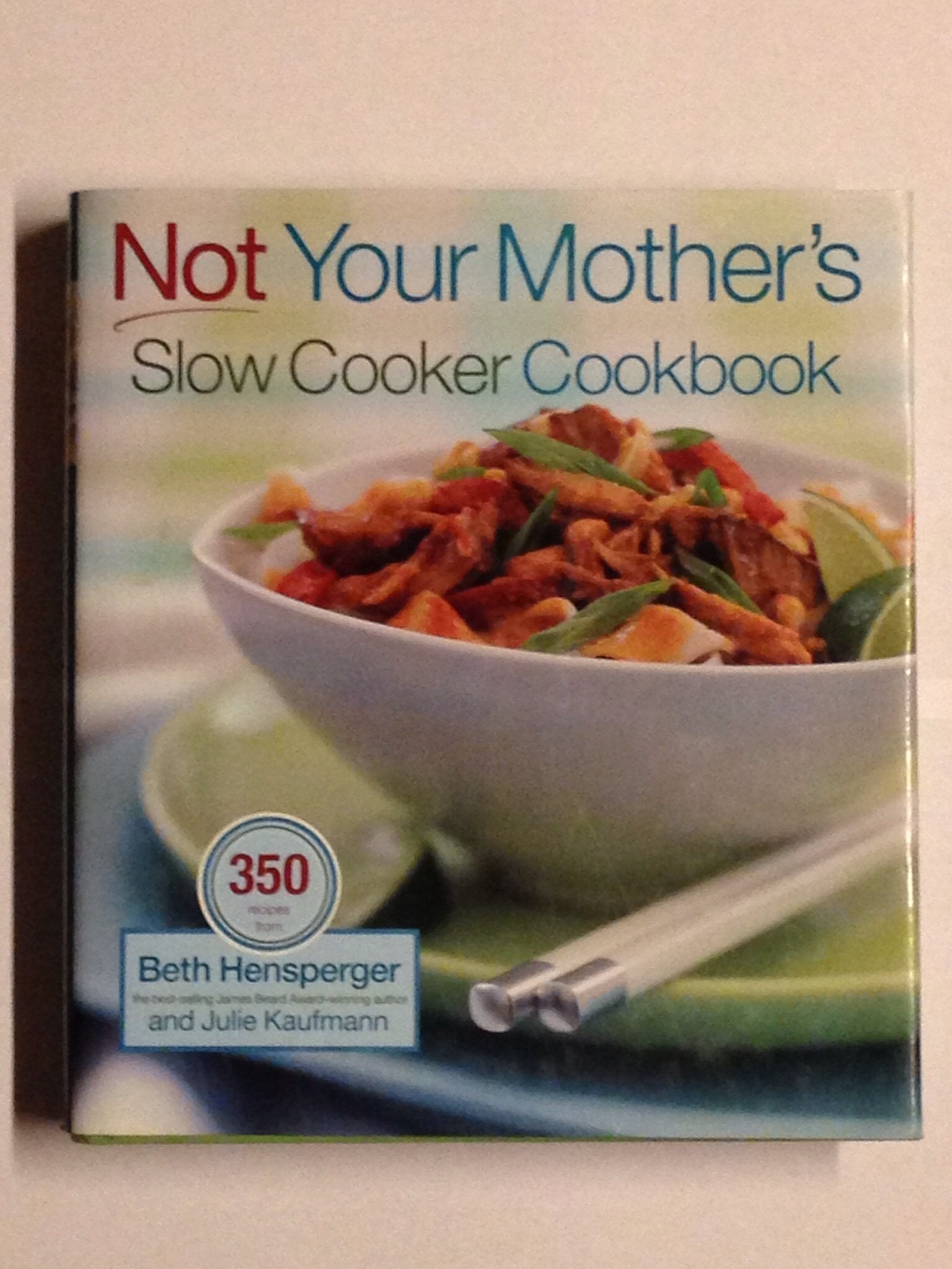 Not Your Mother's Slow Cooker Cookbook,Used