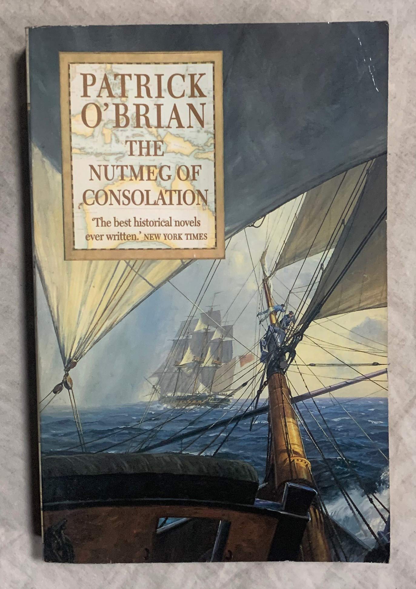 The Nutmeg of Consolation (Aubrey/Maturin Novels, 14) (Book 14),Used