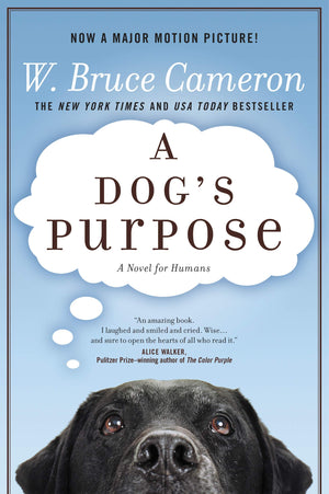 A Dog'S Purpose: A Novel For Humans (A Dog'S Purpose, 1),New