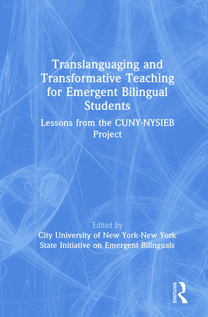 Translanguaging and Transformative Teaching for Emergent Bilingual Students,Used