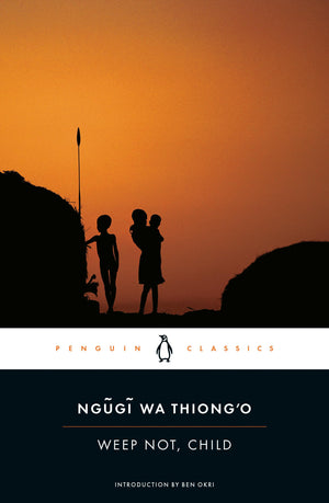 Weep Not, Child (Penguin African Writers Series),Used