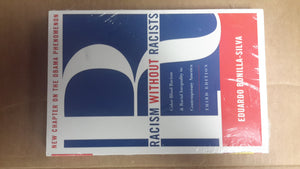 Racism Without Racists: Colorblind Racism And The Persistence Of Racial Inequality In America