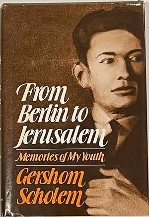 From Berlin To Jerusalem: Memories Of My Youth