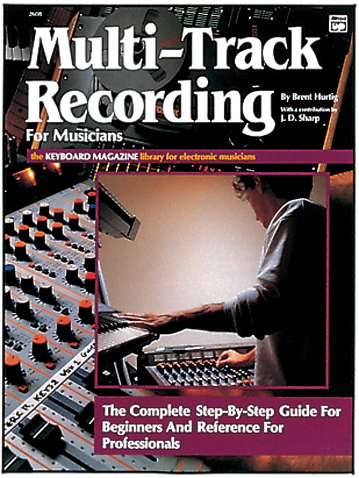 MultiTrack Recording for Musicians (Keyboard Magazine Library for Electronic Musicians),Used
